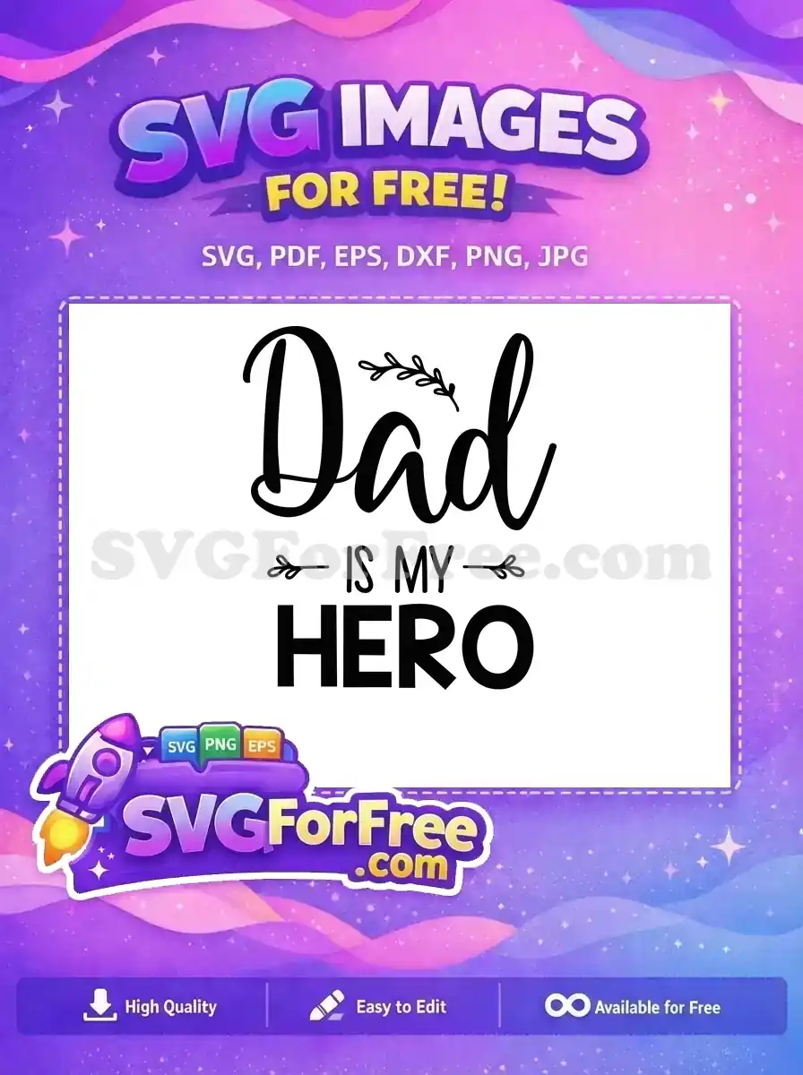 Free Script Dad Free Hero Design Dad Quotes Free SVG