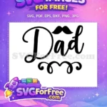 Free Black Script Free Mustache Swirl Dad Quotes Free SVG - Instant Download
