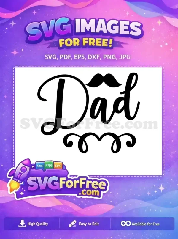 Free Black Script Free Mustache Swirl Dad Quotes Free SVG