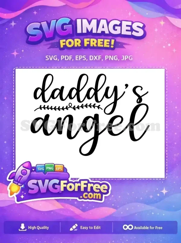 Free Daddy's Angel Free Leafy Swash Dad Quotes Free SVG