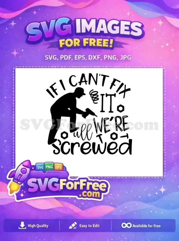 Free Silhouette Dad Free Screwed Quotes Dad Free SVG