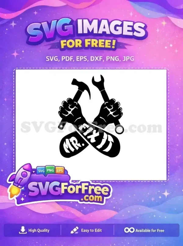 Free Strong Hands Free Mr Fix It Tools Dad Quotes Free SVG