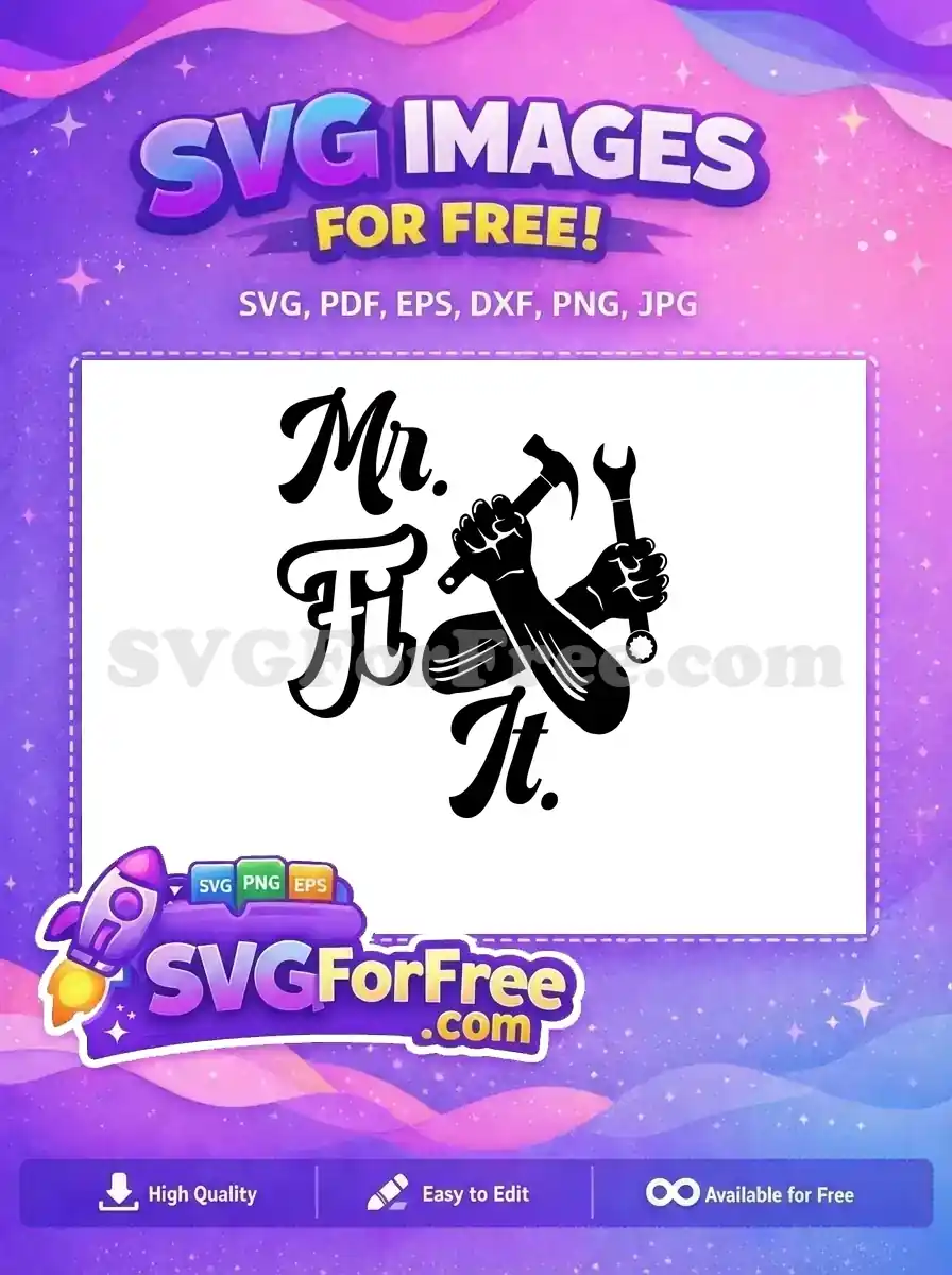 Free Black Tools Free Script Mr Fix It Dad Quotes Free SVG