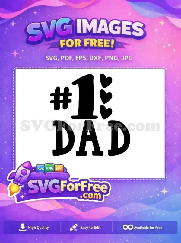 Free Number One Free Dad Hearts Father’s Day Free SVG Free Number One Free Dad Hearts Father's Day Free SVG