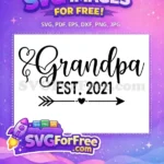 Free Script Heart Free 2021 Arrow Grandpa Quote Free SVG - Instant Download