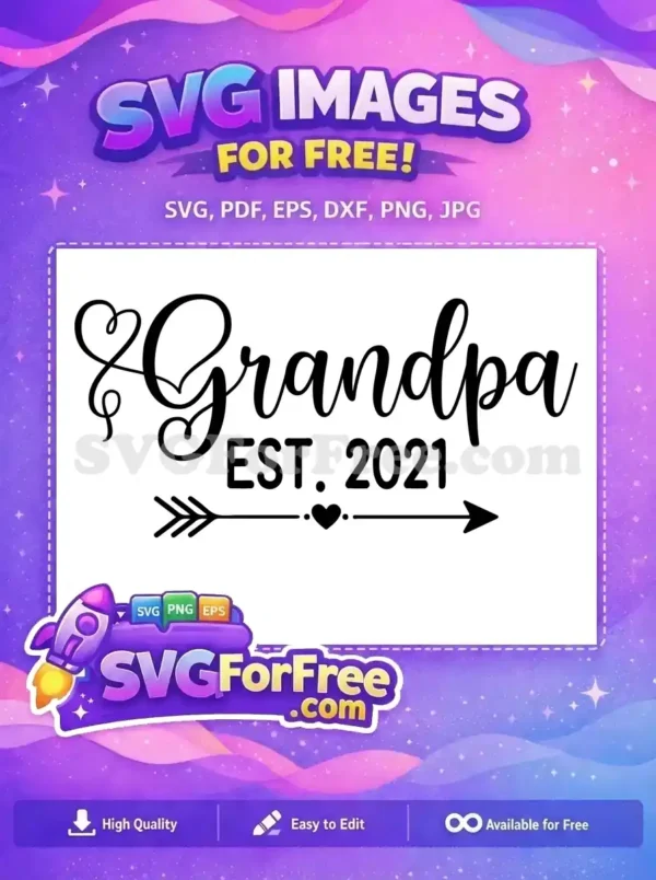 Free Script Heart Free 2021 Arrow Grandpa Quote Free SVG