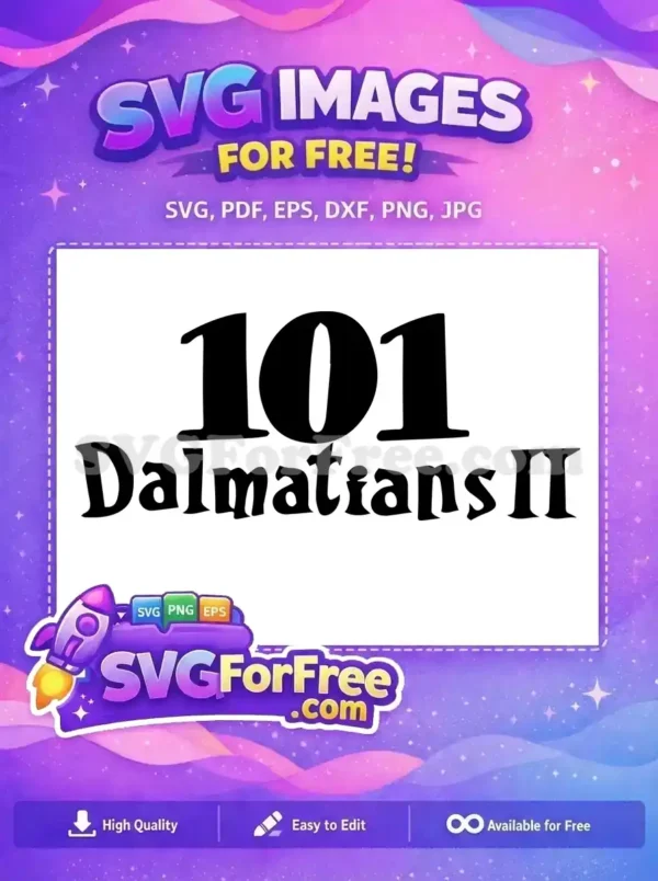 Free Bold Free Text 101 Dalmatians II Disney Free SVG