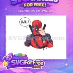 Free Hello Speech Free Bloody Hand Deadpool Cartoon Free SVG - Instant Download