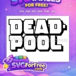 Free Bold Deadpool Free Outlined Letters Deadpool Free SVG - Instant Download