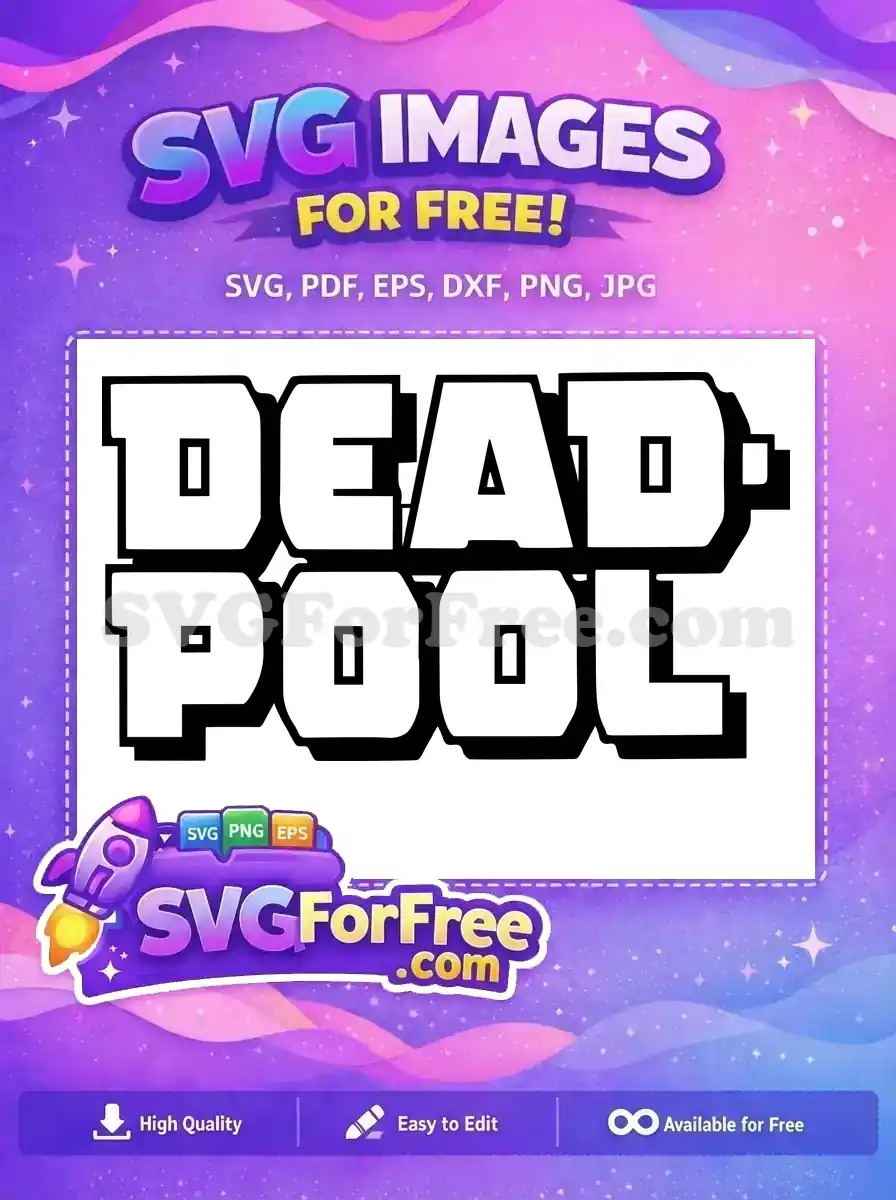 Free Bold Deadpool Free Outlined Letters Deadpool Free SVG