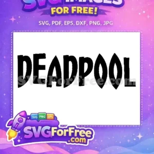 Free Black Distressed Text Free Cartoon Movie Logo Deadpool Free SVG