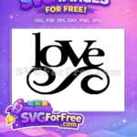 Free Stylized Black Lettering Free Romantic Calligraphy Design Love Themed Art Free SVG - Instant Download