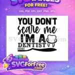 Free Funny Dentist Quote Free Dental Icons Dentist Free SVG - Instant Download