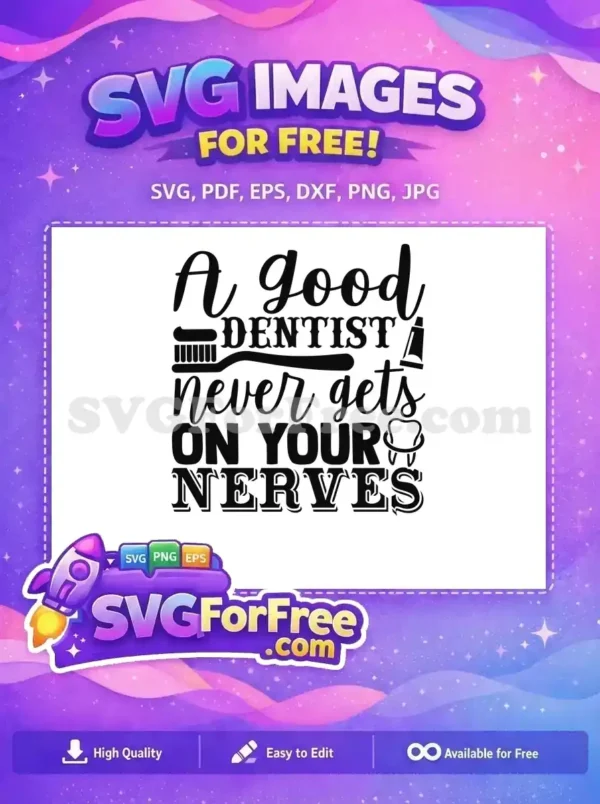 Free Funny Quote Free Dental Elements Dentist Humor Free SVG