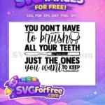 Free Brush Tooth Free Dental Quote Funny Dentist Quotes Free SVG - Instant Download