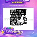 Free White T-Rex Free Pawprint Quote Dinosaurs Quotes Free SVG - Instant Download