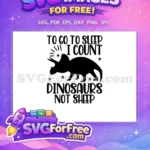 Free Black Triceratops Free Sleep Counting Dinosaurs Quote Free SVG - Instant Download