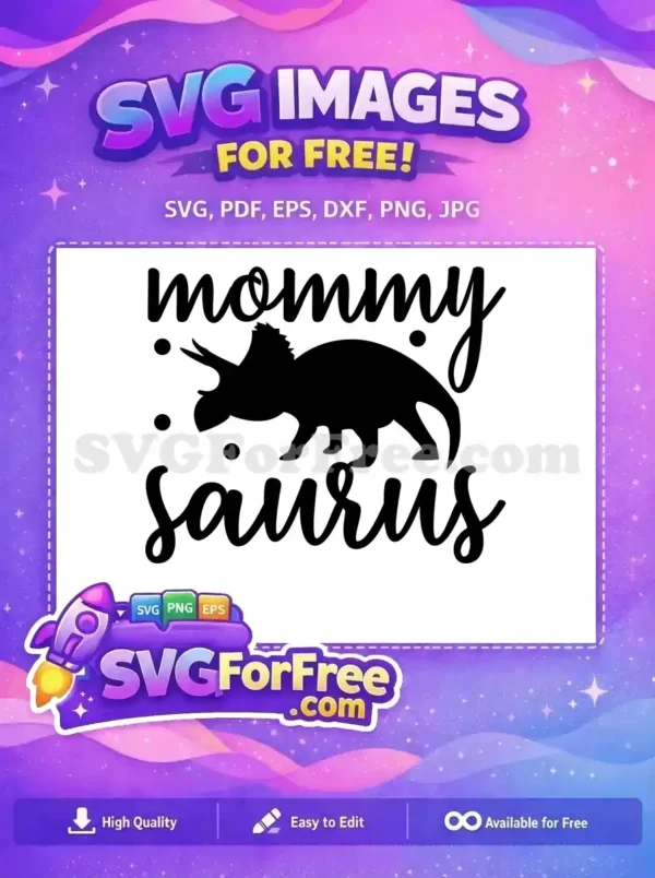 Free Triceratops Dinosaur Free Mommy Saurus Quote Free SVG
