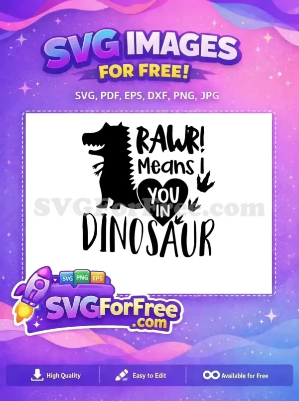Free Black Roaring Dinosaur Free Heart Love Quote Dinosaurs Quotes Free SVG