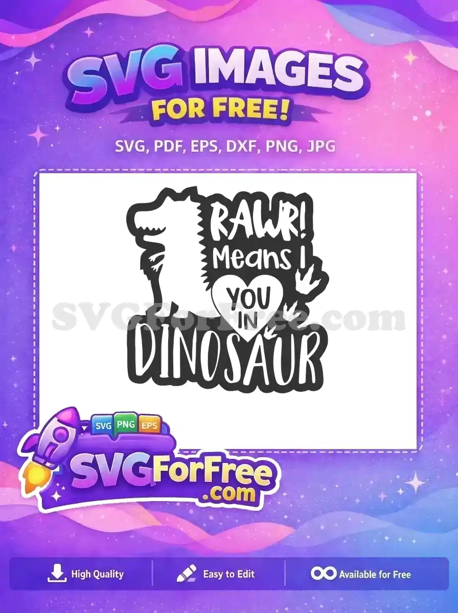 Free White Roaring Dinosaur Free Black Heart Lettering Rawr Quote Free SVG
