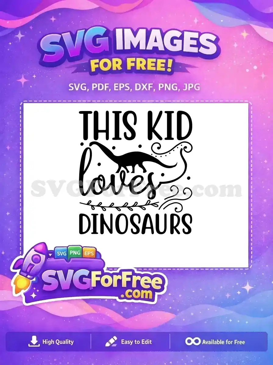 Free happy dinosaur silhouette Free kid's favorite quote Dinosaurs Quotes Free SVG