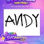Free Andy Name Free Bold Black Font Toy Story Disney Free SVG - Instant Download