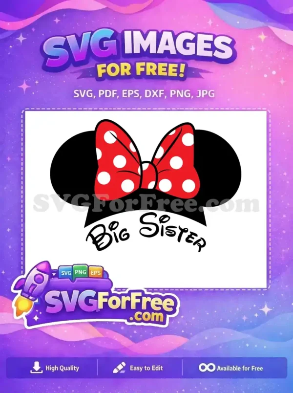 Free Minnie Ears Free Polka Dot Bow Disney Big Sister Free SVG