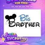 Free Black Mickey Ears Free Blue Big Brother Disney Free SVG - Instant Download