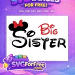 Free Minnie Ears Red Bow Free So Big Sister Script Disney Free SVG - Instant Download