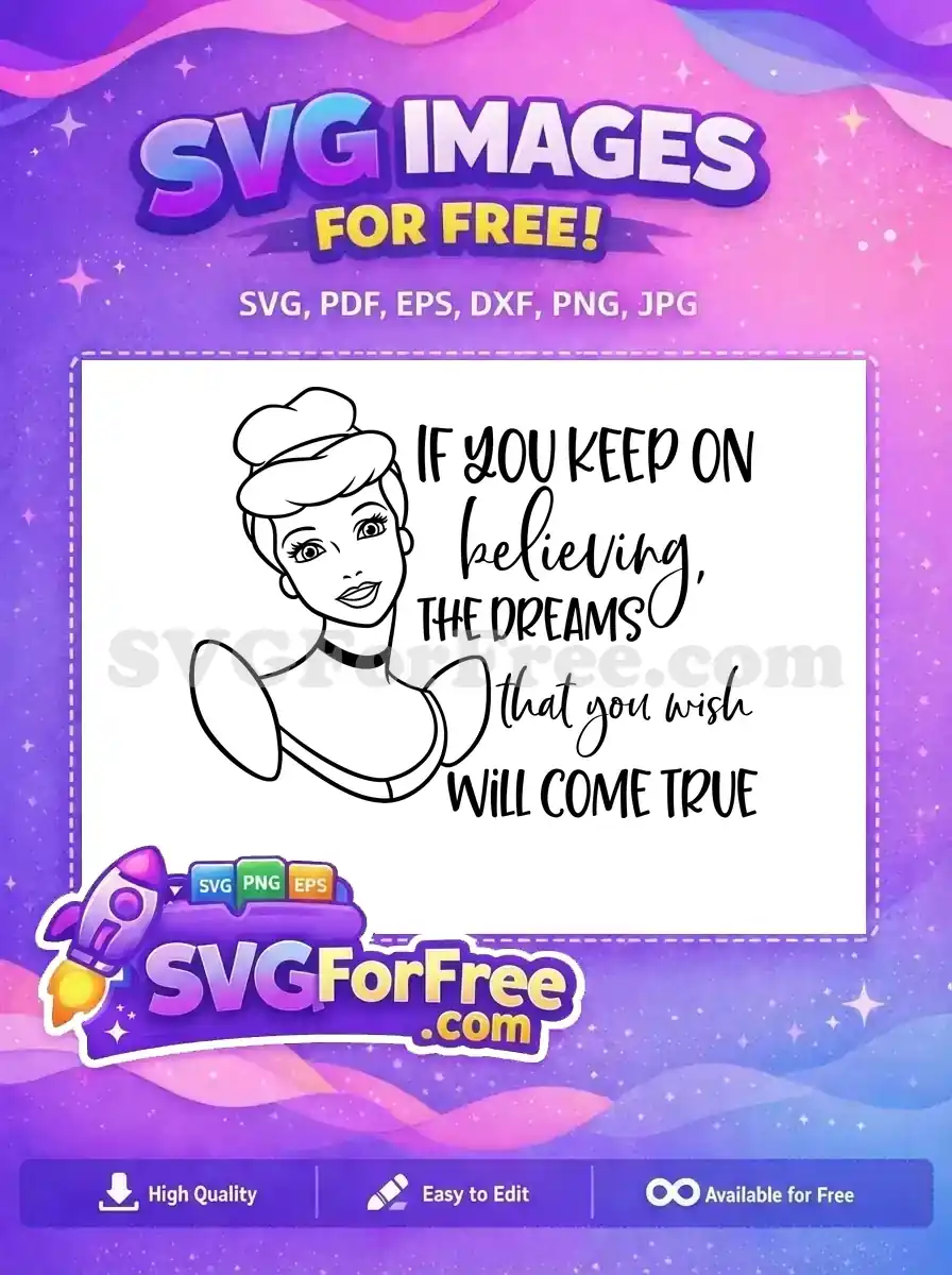Free Smiling Cinderella Updo Free Dream Believe Quote Disney Princess Free SVG