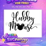 Free Hubby Black Text Free Mickey Ears Silhouette Disney Couples Free SVG - Instant Download
