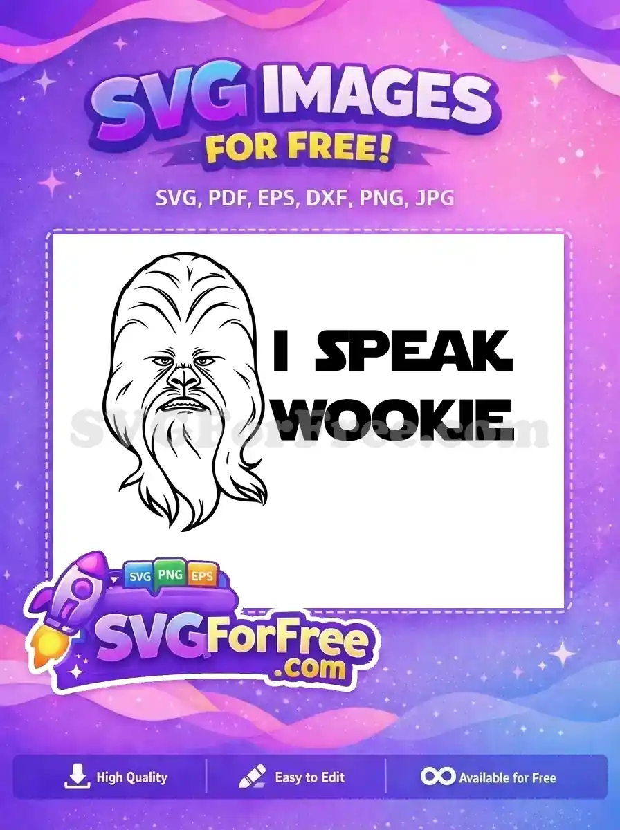 Free Grumpy Chewbacca Free Wookie Quote Star Wars Disney Free SVG