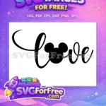 Free Black Script Love Free Mickey Mouse Silhouette Disney Free SVG - Instant Download