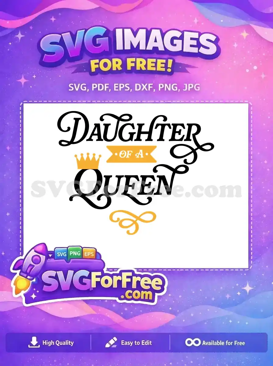 Free Daughter Queen Golden Crown Free Elegant Script Disney Princess Free SVG - Instant Download