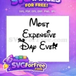 Free Expensive Day Quote Free Mickey Minnie Disney Free SVG - Instant Download