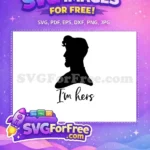 Free Prince Eric Free I'm Hers Disney Little Mermaid Free SVG - Instant Download