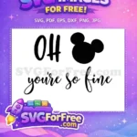 Free Oh So Fine Quote Free Mickey Head Silhouette Disney Free SVG - Instant Download