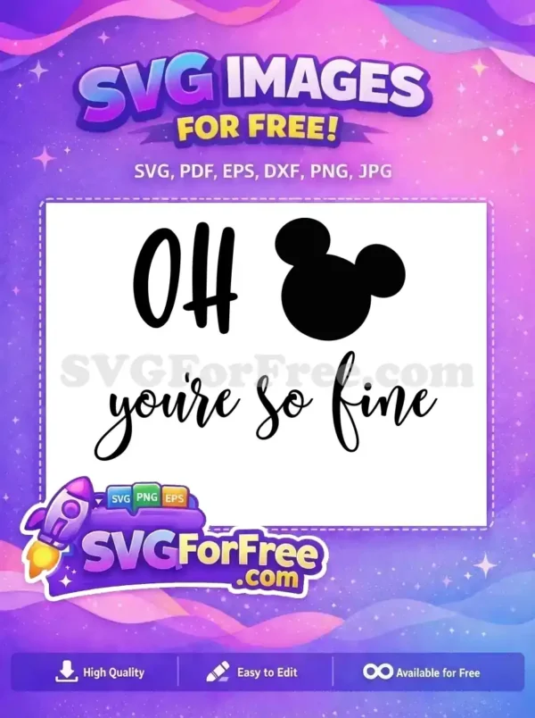 Free Oh So Fine Quote Free Mickey Head Silhouette Disney Free SVG
