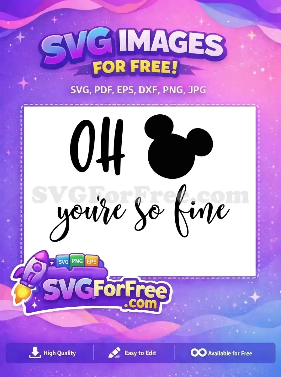 Free Oh So Fine Quote Free Mickey Head Silhouette Disney Free SVG