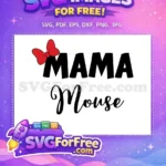 Free Mama Red Bow Free Mouse Script Disney Free SVG - Instant Download