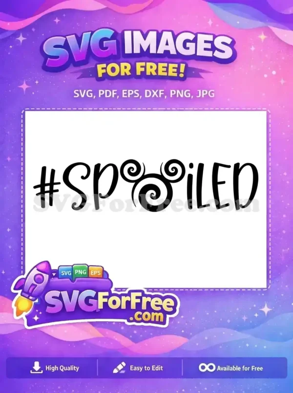 Free Black Spirals Free Spoiled Text Disney Free SVG