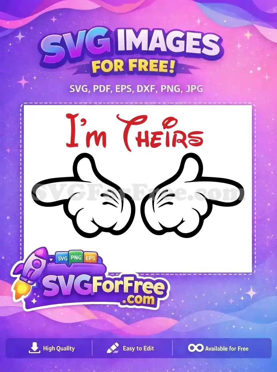 Free Pointing Hands Free I'm Theirs Disney Free SVG
