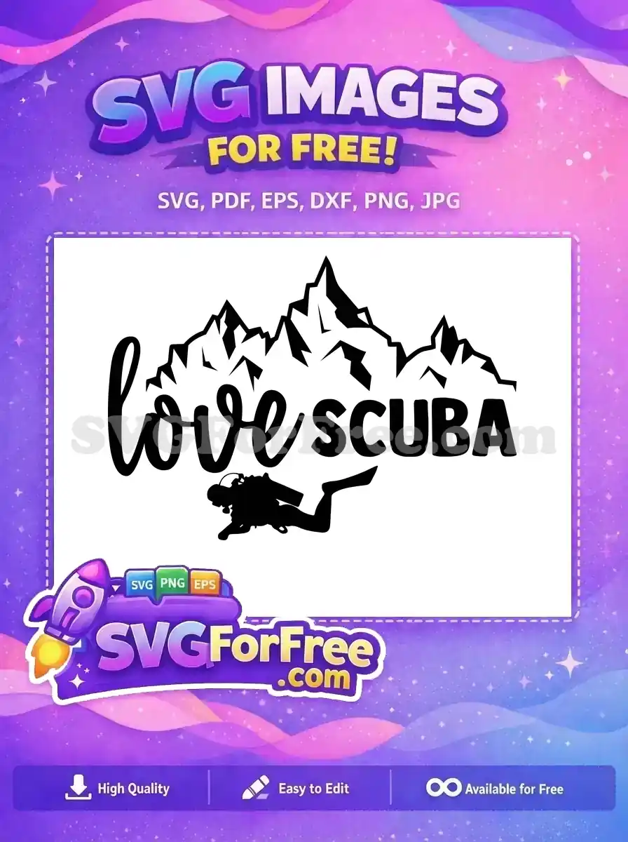 Free Love Scuba Free Mountain Diving Quotes Free SVG