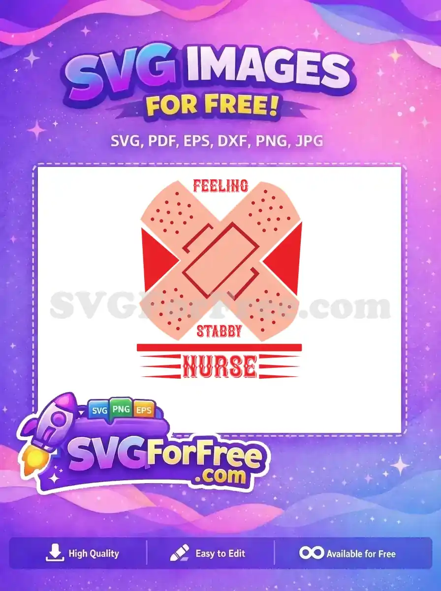 Free Red Bandage Free Stabby Nurse Quote Free SVG