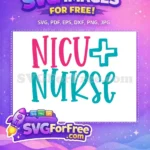 Free Pink NICU Free Teal Nurse Cross Doctor Nurse Quotes Free SVG - Instant Download
