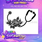 Free Rose Flower Free Stethoscope Doctor Nurse Free SVG - Instant Download