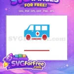 Free Blue Ambulance Graphic Free Doctor Nurse Quote Free SVG - Instant Download