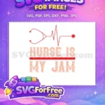 Free Red Stethoscope Free Nurse Jam Quote Medical Free SVG - Instant Download