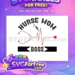 Free Nurse Mom Free Boss Doctor Nurse Quotes Free SVG - Instant Download