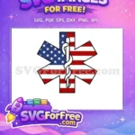 Free American Flag Design Free Star of Life Symbol Doctor Nurse Free SVG - Instant Download
